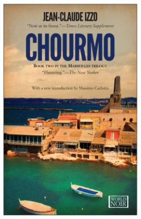 Chourmo by Jean-Claude Izzo