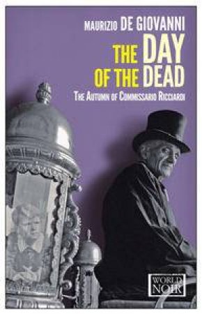 Day of the Dead: The Autumn of Comissario Ricciardi by Maurizio De Giovanni