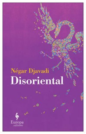 Disoriental by Ngar Djavadi & Tina Kover