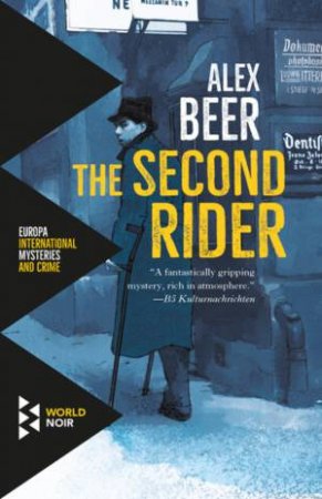 The Second Rider by Alex Beer & Tim Mohr