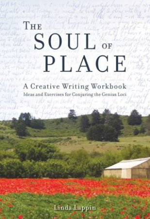 The Soul of Place by Linda Lappin