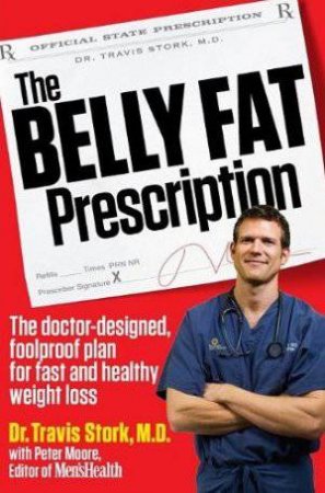 The Belly Fat Prescription by Dr. Travis Stork