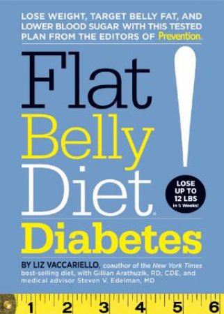 Flat Belly Diet! Diabetes by Liz Vaccariello