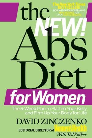 The New Abs Diet For Women by David Zinczenko