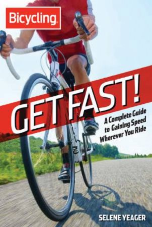 Get Fast! by Selene Yeager