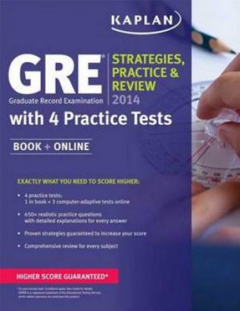 Kaplan Gre 2014 Strategies, Practice, and Review with 4 Practice Tests by Various