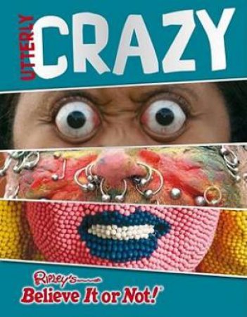 Ripley's Utterly Crazy by Various