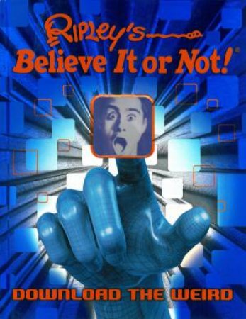 Ripley's Believe It Or Not: Download The Weird by Various