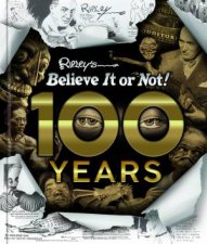 Ripleys Believe It or Not 100 Years