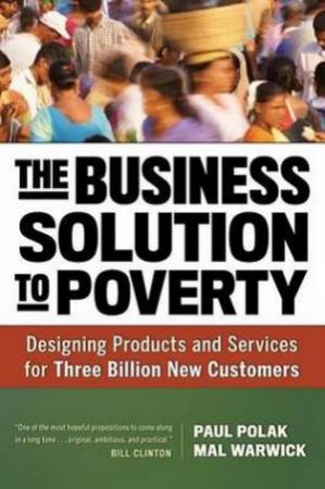 Business Solution to Poverty by Paul Polak