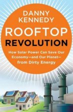 Rooftop Revolution Join the Fight to Save Our Economy  and Our Planet