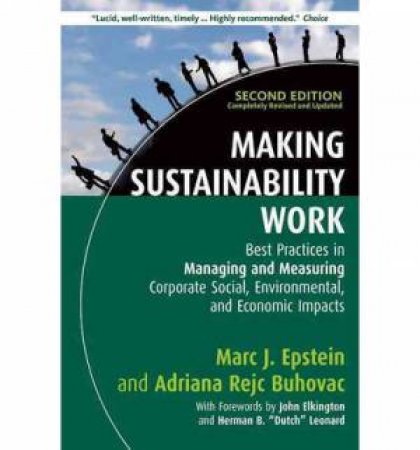 Making Sustainability Work by Marc J Epstein