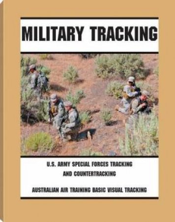 Military Tracking by PALADIN PRESS EDITORS