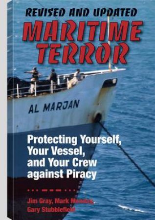 Maritime Terror: Revised and Updated by GRAY JIM