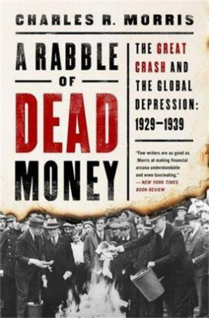 A Rabble Of Dead Money by Charles Morris