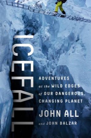 Icefall by John All & John Balzar