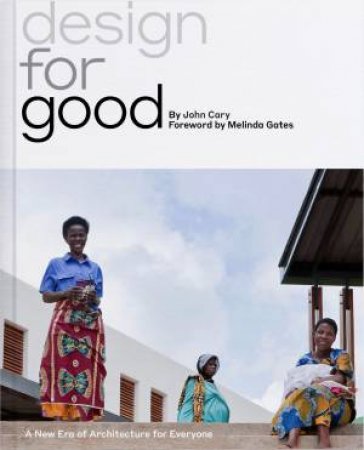 Design For Good by John Cary