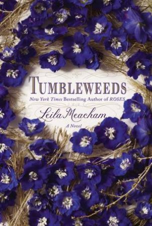 Tumbleweeds by Leila Meacham