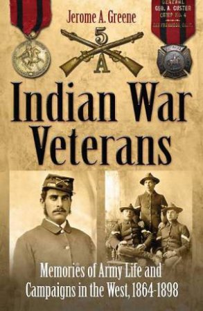 Indian War Veterans by GREENE JEROME