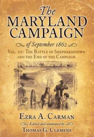 Maryland Campaign of September 1862 by CARMAN / CLEMENS