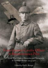 From German Cavalry Officer to Renaissance Pilot