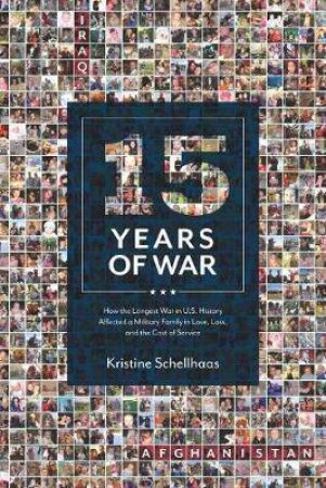 15 Years of War by KRISTINE SCHELLHAAS