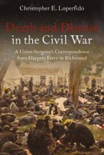 Death And Disease In The Civil War