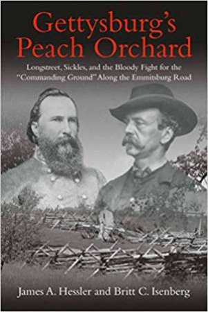 Gettysburg's Peach Orchard by James A. Hessler & Britt C. Isenberg