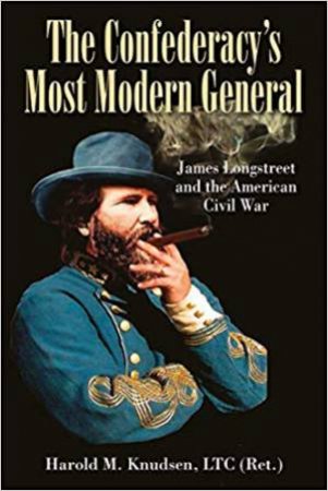 Confederacy's Most Modern General by Harold M. Knudsen