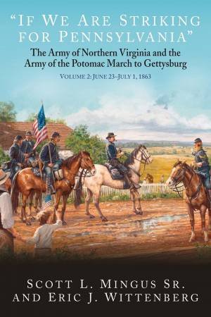 June 23-30, 1863 by Scott L. Mingus Sr.