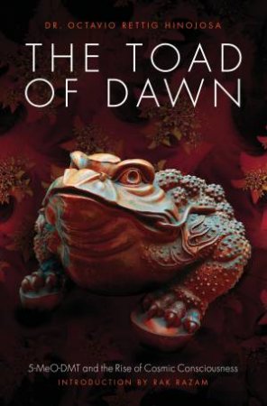 The Toad of Dawn by Dr. Octavio Rettig Hinojosa & Razam