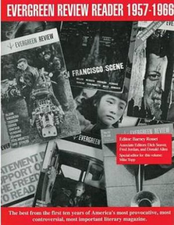 Evergreen Review Reader 1957-1966 by Maurice Rosset