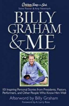 Billy Graham and Me by Steve Posner