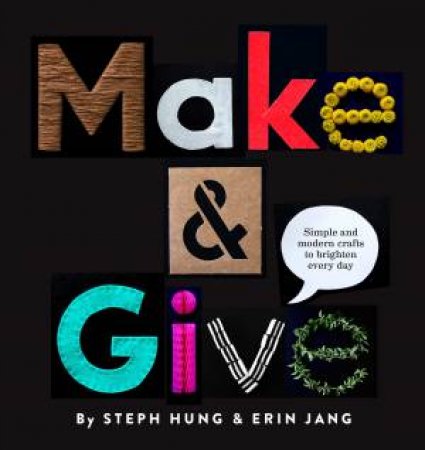 Make And Give by Steph Hung and Erin Jang