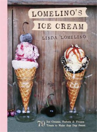 Lomelino's Ice Cream by Linda Lomelino