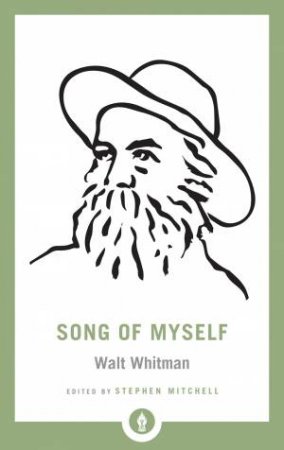 Song Of Myself by Walt Whitman