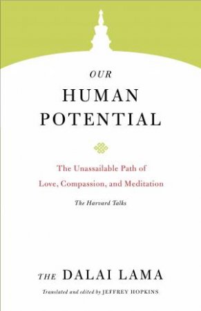 Our Human Potential by The Dalai Lama