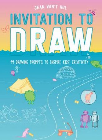 Invitation To Draw by Jean Van't Hul