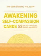 Awakening SelfCompassion Cards