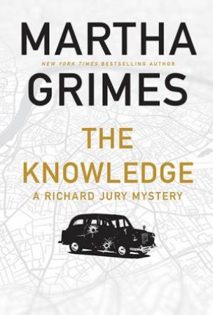 The Knowledge by Martha Grimes