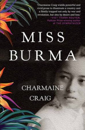 Miss Burma by Charmaine Craig