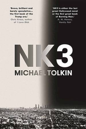 NK3 by Michael Tolkin