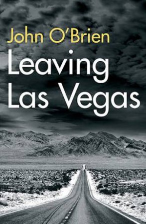 Leaving Las Vegas by John O'Brien