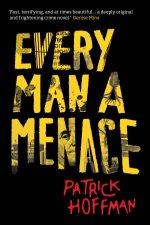 Every Man A Menace