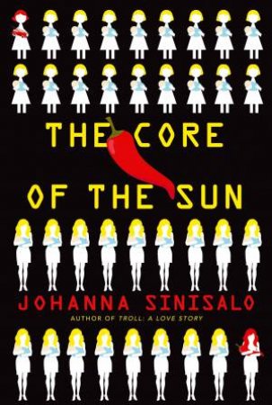 The Core Of The Sun by Johanna Sinisalo & Lola Rogers