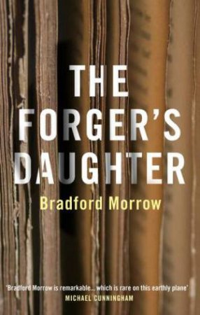 The Forger's Daughter by Bradford Morrow