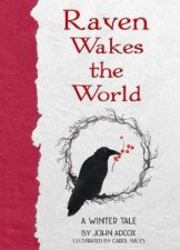 Raven Wakes The World