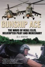 Gunship Ace The War of Neall Ellis Gunship and Mercenary