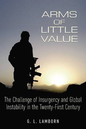 Arms of Little Value by LAMBORN G.L.