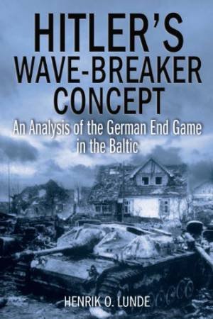 Hitler's Wave-Breaking Concept by LUNDE HENRIK